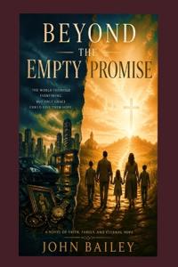 Beyond the Empty Promise