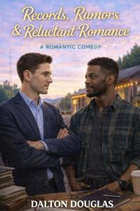 Records, Rumors & Reluctant Romance