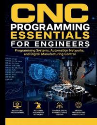 CNC Programming Essentials for Engineers