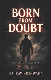 Born From Doubt