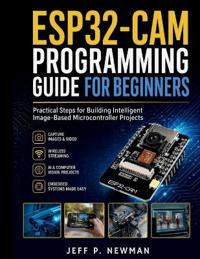 ESP32-CAM Programming Guide for Beginners