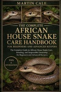 African House Snake Care Handbook