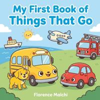 My First Book of Things That Go