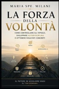 La Forza della Volontà