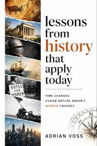 Lessons from History That Apply Today