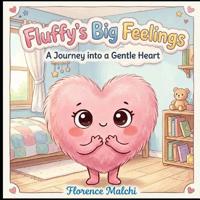 Fluffy's Big Feelings