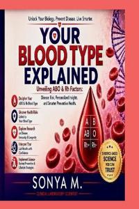 Your Blood Type Explained