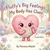 Fluffy's Big Feelings