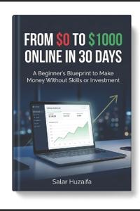 From $0 to $1000 Online in 30 Days