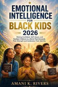 Emotional Intelligence for Black Kids 2026