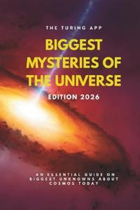 The Biggest Mysteries of Universe
