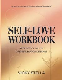 Nuanced Understanding Originating From Self-Love