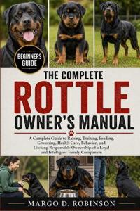 The Complete Rottle Owner's Manual