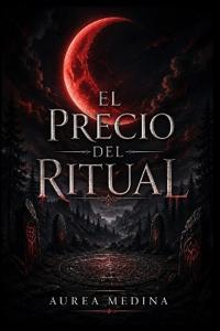 El Precio del Ritual
