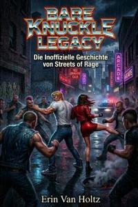 Bare Knuckle Legacy