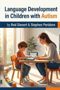 Language Development in Children with Autism