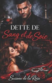 Dette de Sang et de Soie