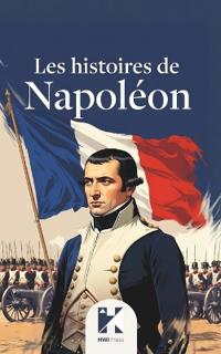 Les histoires de Napoléon