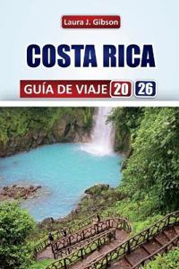 Costa Rica Guía de Viaje 2026