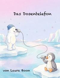 Das Dosentelefon