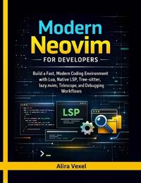 Modern Neovim for Developers