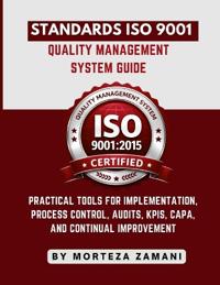 Standards ISO 9001 Quality Management System Guide