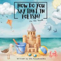 How do you say that in Polish?