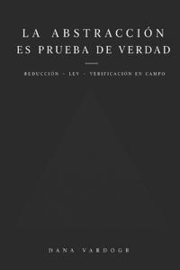 La abstracción es prueba de verdad