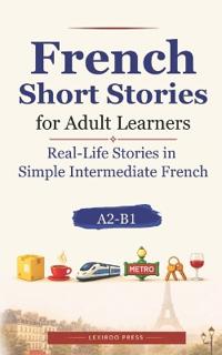 French Short Stories for Adult Learners