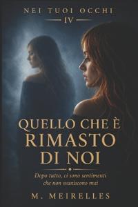 Quello che è Rimasto di Noi