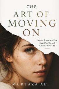 The Art of Moving On