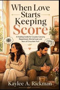 When Love Starts Keeping Score