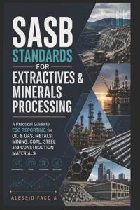 SASB Standards for Extractives & Minerals Processing
