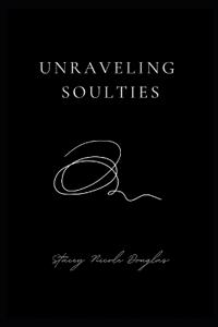 Unraveling Soulties