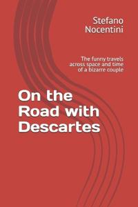 On the Road with Descartes