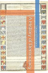 A History of Democracy