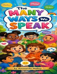 The Many Ways We Speak