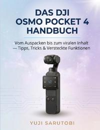 Das DJI Osmo Pocket 4 Handbuch