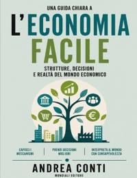 Una guida chiara a L'economia facile