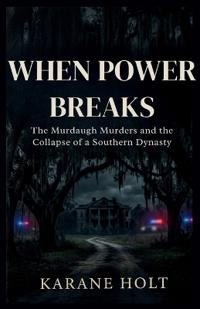 When Power Breaks