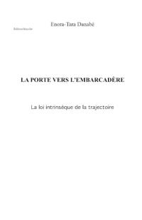 La porte vers l'embarcadère