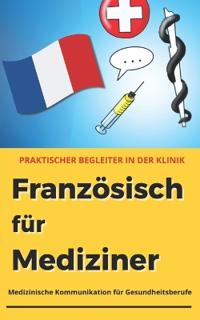 Französisch für Mediziner