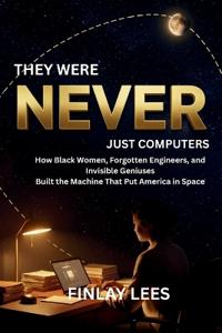 They Were Never Just Computers