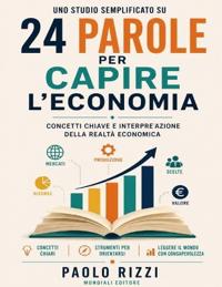 Uno studio semplificato su 24 parole per capire l'economia