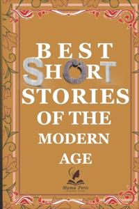 Short Stories of the Modern Age