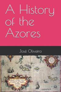 A History of the Azores