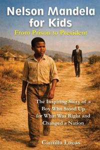 Nelson Mandela for Kids
