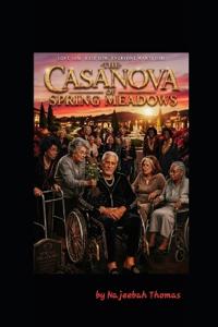 The Casanova Of Spring Meadows