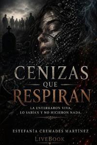Cenizas que respiran