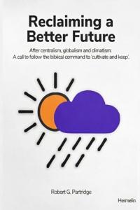 Reclaiming a Better Future